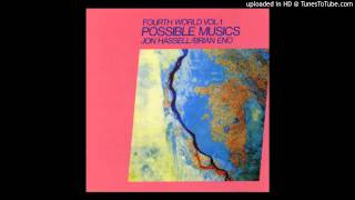 Jon Hassell & Brian Eno - Chemistry
