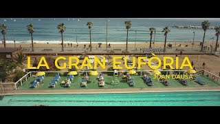 Joan Dausà - La Gran Eufòria