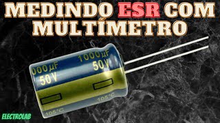 Descubra como medir o ESR do capacitor com um Multímetro!!