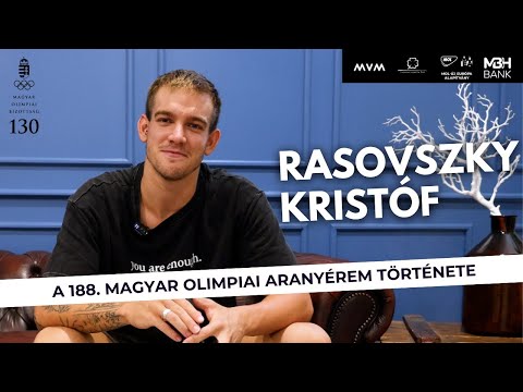 Rasovszky Kristóf: a 188. magyar olimpiai arany története