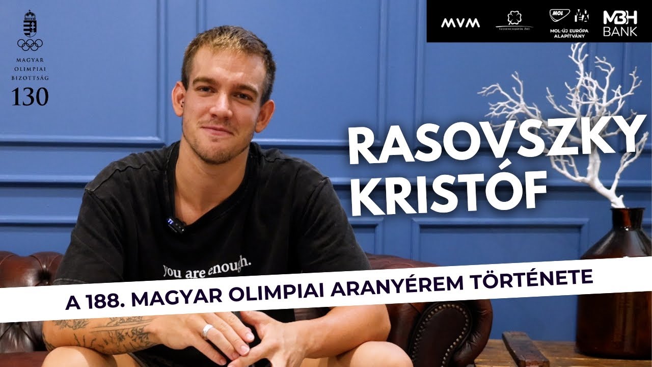 Rasovszky Kristóf: a 188. magyar olimpiai arany története