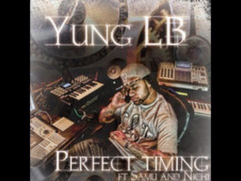 YUNG LB PERFECT TIMING  (OFFICIAL VIDEO) NO HAKA