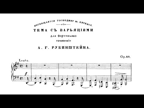 Anton Rubinstein – Theme and Variations, Op.88