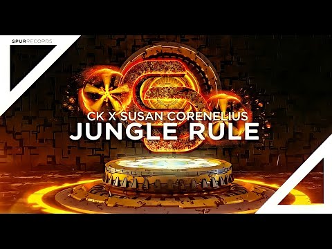 CK X Susan Corenelius - Jungle Rule (Extended Mix) | Big Room House