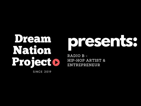 HIP HOP ARTIST FROM THE RVA | ENTREPRENEUR | VISIONARY - Dream Nation Project podcast with RadioB!!!