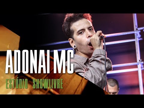 "OMG - Segue a meta" - Adonai MC no Estúdio Showlivre 2018