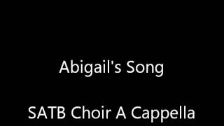 Abigail's Song (Silence Is All You Know) - SATB A Cappella