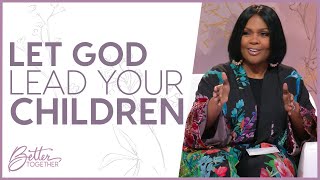CeCe Winans: God Has a Plan for Your Children | Better Together TV