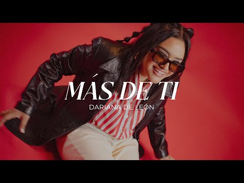 Más de Ti - Dariana De León ✨ Video Oficial