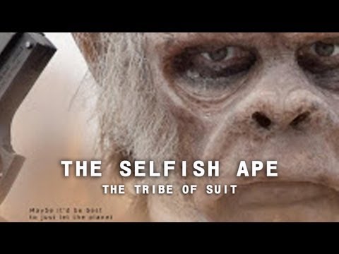 The Selfish Ape: The Tribe of the Suit
