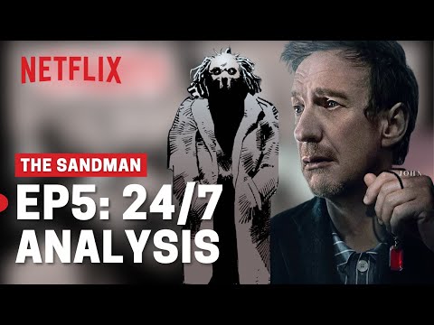 How Netflix Adapted The Scariest Horror Comic of All Time (Sandman: 24/7)