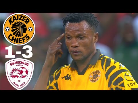 KAIZER CHIEFS VS SEKHUKHUNE UNITED HIGHLIGHTS AND GOALS