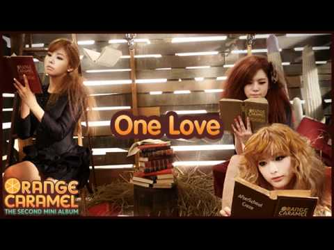 [音源] Orange Caramel - One Love