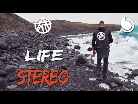A.M.T - Life In Stereo (Official Music Video)