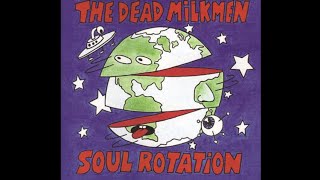 Dead Milkmen - Secret of Life(w/ lyrics)