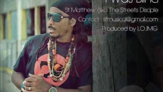 St.Matthew -I WAS BLIND