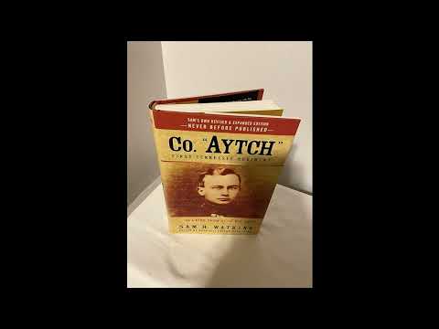Co. Aytch, Maury Grays, First Tennessee Regiment: Or, a Side Show of the Big Show by Sam R. Watkins — free full audiobook