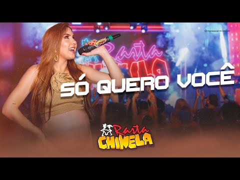 Só Quero Você - Rasta Chinela