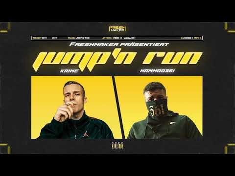 KRIME, HAMMAD361 x FRESHMAKER - JUMP 'N RUN [Official Audio]