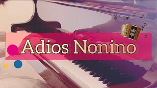 Download lagu ~ Astor Piazzolla~ Adios Nonino  ~ピアソラ~ アディオス・ノニーノ ピアノ:あにゃん♪ mp3