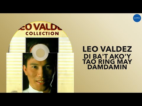 Video thumbnail for Di Ba’t Ako Ay Tao Ring May Damdamin