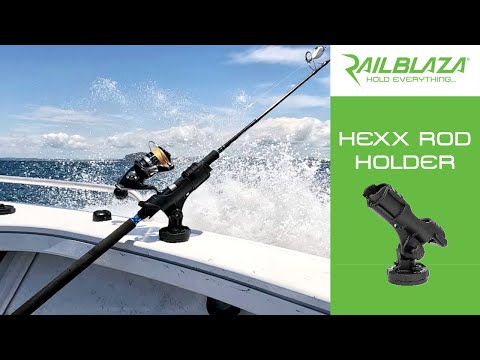 RAILBLAZA HEXX Rod Holder - Our Strongest Rod Holder Yet