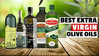 Which Is The Best Olive Oil Right Now? Top 5 Best Extra Virgin Olive Oils 2025 (Tested & Reviewed)