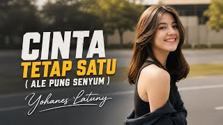 Download lagu CINTA TETAP SATU ● YOHANES LATUNY [ COVER VERSIO ] mp3
