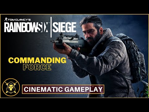 Rainbow Six Siege - Official Operation Commanding Force - Cinematic Trailer
