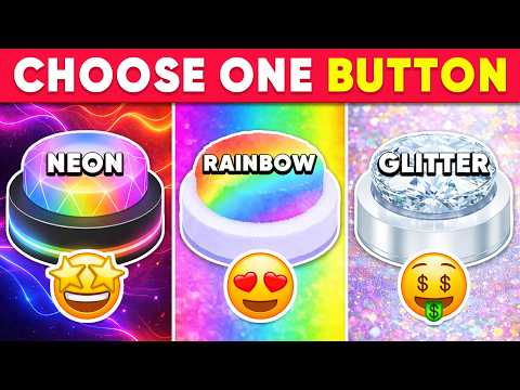 Choose One Button! 🌟 Neon, 🌈 Rainbow, or ✨ Glitter | Daily Quiz