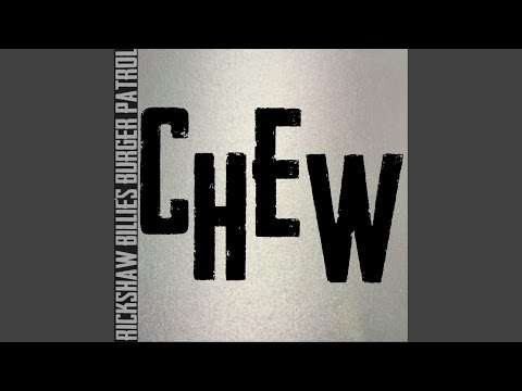 Chew
