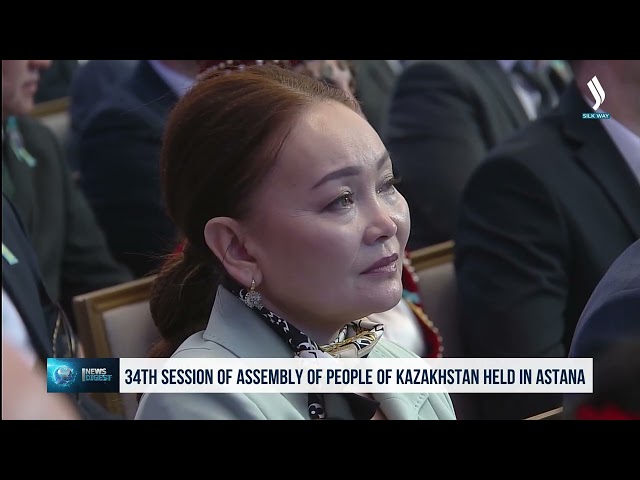 34th session of Assembly of People of Kazakhstan held in Astana