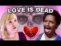 LOVE IS DEAD!!! 