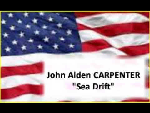 John Alden Carpenter "Sea Drift"