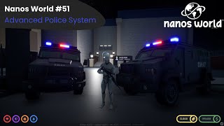 Nanos World #51 - Advanced Police System 👮‍♀️