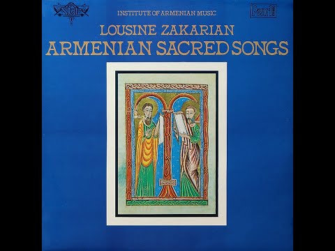 LOUSINE ZAKARIAN ARMENIAN SACRED SONGS