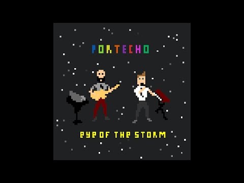 Portecho - Eye of the Storm