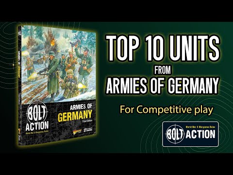 The TOP 10 German Units for Bolt Action 3rd Edition (Feat Wood Imp)