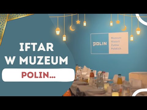Intercultural Polin Muzeum Ramadan Iftar Dinners video