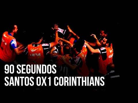 90 segundos | Santos 0x1 Corinthians