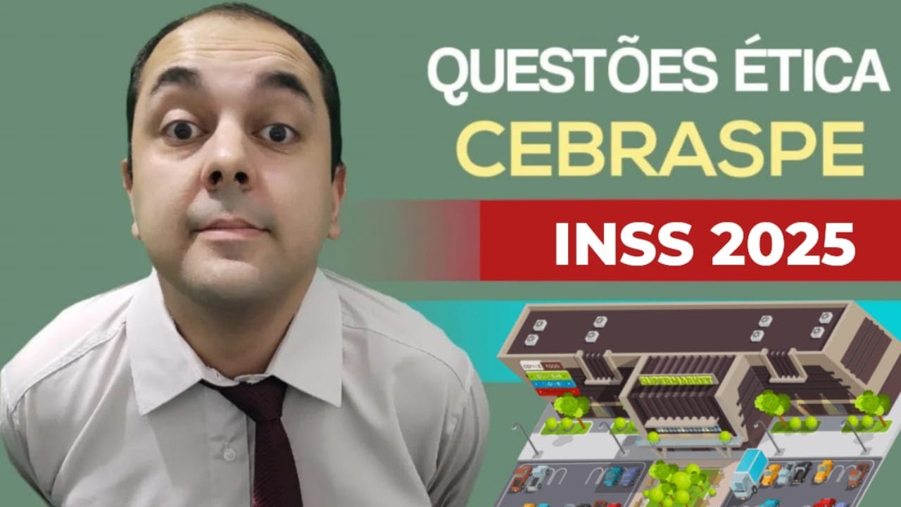 Questões para GABARITAR ÉTICA nos concursos da CEBRASPE 2022 - SUPER REVISÃO DE ÉTICA INSS 2022 SEPE