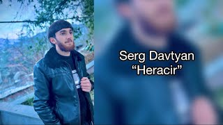 Serg Davtyan - Heracir (2024)