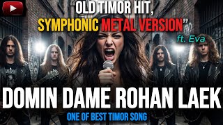 Download lagu Domin, Dame Rohan Laek – Symphonic Progressive Metal (AI Cover | Timor Classic Reborn) mp3