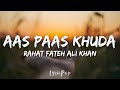 Tu Na Jaane Aas Pass Hai Khuda Lyric Video Anjaana Anjaani Priyanka Chopra Ranbir Kapoor