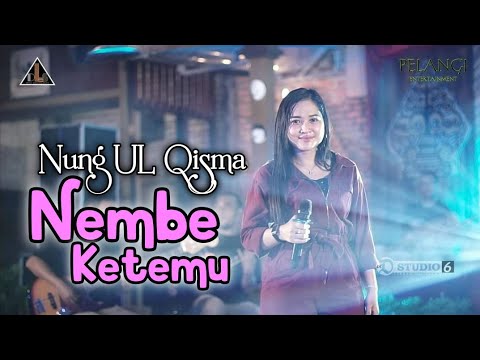 NUNG UL QISMA - NEMBE KETEMU - DLS LIVE PERFORMANCE