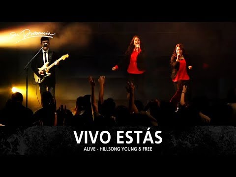 Vivo Estás - Su Presencia (Alive - Hillsong Young & Free) - Español