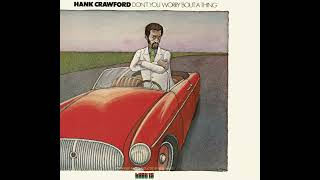 Ron Carter - Groove Junction - from Don’t You Worry ‘Bout A Thing by Hank Crawford