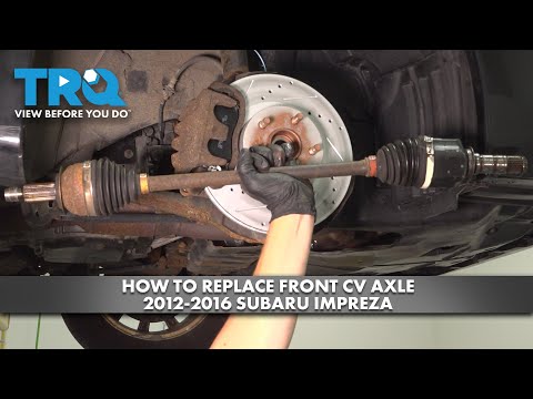 How to Replace Front CV Axle 2012-2016 Subaru Impreza