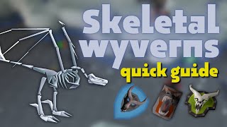 Skeletal Wyverns Quick Slayer Guide | OSRS
