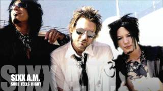 Sixx AM - Sure Feels Right (LYRICS description)